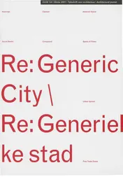 Omslag van Re: Generic City\ Re: Generielke stad