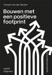 Omslag van Bouwen met een positieve footprint