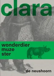 Omslag van Clara de neushoorn