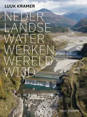 Omslag van Nederlandse waterwerken wereldwijd