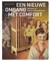 Omslag van Een nieuwe omgang met comfort