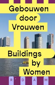 Omslag van Gebouwen door vrouwen / Buildings by women
