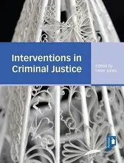 Omslag van Interventions in criminal justice