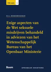 Omslag van Enige aspecten van de Wet seksuele misdrijven behandeld in adviezen van het Wetenschappelijk Bureau van het Openbaar Ministerie