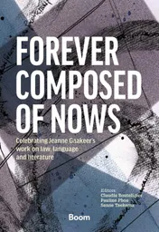Omslag van Forever Composed of Nows