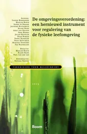 Omslag van De omgevingsverordening: een hernieuwd instrument voor regulering van de fysieke leefomgeving