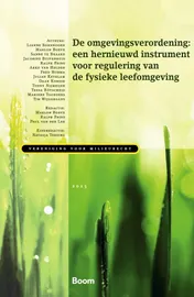 Omslag van De omgevingsverordening: een hernieuwd instrument voor regulering van de fysieke leefomgeving