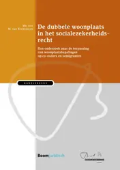 Omslag van De dubbele woonplaats in het socialezekerheidsrecht