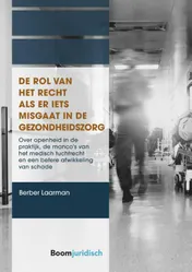 Omslag van De rol van het recht als er iets misgaat in de gezondheidszorg