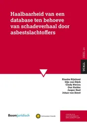 Omslag van Haalbaarheid van een database ten behoeve van schadeverhaal door asbestslachtoffers