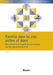 Omslag van Familie door te zijn, willen of doen