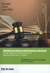 Omslag van Werkgeversaansprakelijkheid voor arbeidsongevallen en beroepsziekten