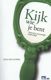 Omslag van Kijk wie je bent