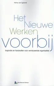 Omslag van Het nieuwe werken voorbij