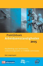 Omslag van Praktijkboek arbeidsomstandigheden 2015