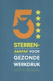 Omslag van 5 sterren aanpak voor gezonde werkdruk