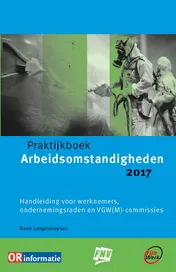 Omslag van Praktijkboek arbeidsomstandigheden 2017