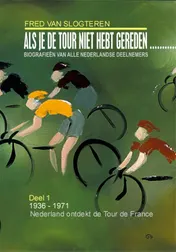 Omslag van Als je de tour niet hebt gereden, dan