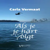 Omslag van Als je je hart volgt