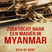 Omslag van Zoektocht naar een magiër in Myanmar