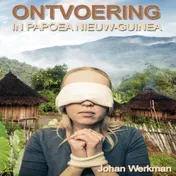 Omslag van Ontvoering in Papoea Nieuw-Guinea