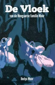 Omslag van De vloek van de Hongaarse familie Moór