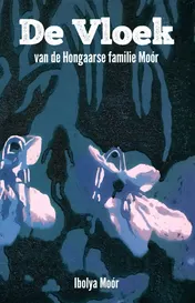 Omslag van De vloek van de Hongaarse familie Moór