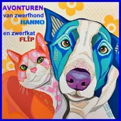 Omslag van Avonturen van zwerfhond Hanno en zwerfkat Flip