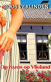 Omslag van Op rozen op Vlieland