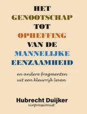 Omslag van Het genootschap tot opheffing van de mannelijke eenzaamheid