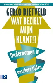 Omslag van Wat bezielt mijn klant!?