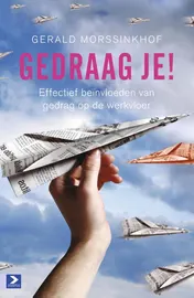 Omslag van Gedraag je!