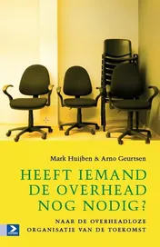Omslag van Heeft iemand de overhead nog nodig?
