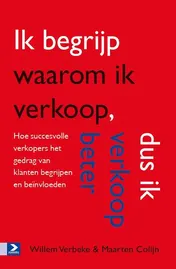 Omslag van Ik begrijp waarom ik verkoop, dus ik verkoop beter