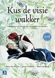 Omslag van Kus de visie wakker