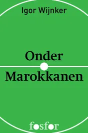 Omslag van Onder Marokkanen