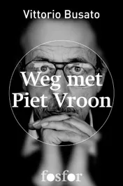 Omslag van Weg met Piet Vroon