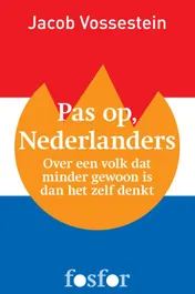 Omslag van Pas op, Nederlanders