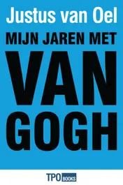 Omslag van Mijn jaren met Van Gogh