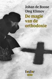Omslag van De magie van de orthodoxie