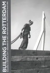 Omslag van Building the Rotterdam