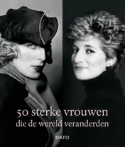 Omslag van 50 sterke vrouwen die de wereld veranderden