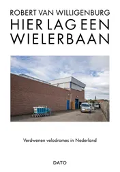 Omslag van Hier lag een wielerbaan