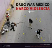 Omslag van Drug War Mexico - Narco Violencia