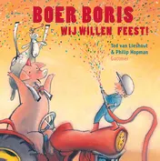 Omslag van Boer Boris, wij willen feest!