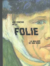 Omslag van Aux confins de la folie