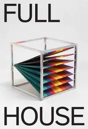 Omslag van Full House. One Space, two Shows, 304 Artists, and 400 Pieces