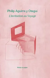 Omslag van Philip Aguirre. L'invitation au voyage