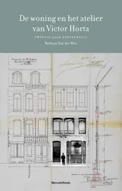 Omslag van Het woning en het atelier van Victor Horta