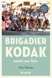 Omslag van Brigadier Kodak neemt een foto